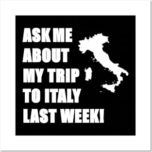 Ask me about my trip to Italy! Posters and Art